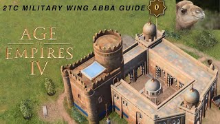 Opening Build Orders  ABBASID 2TC Military Wing Guide [upl. by Blank779]