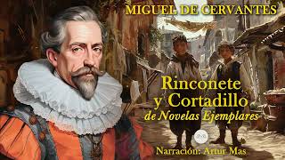 Miguel de Cervantes Rinconete y Cortadillo de Novelas Ejemplares [upl. by Anivla77]