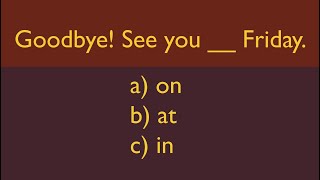 Prepositions at in on  Grammar test [upl. by Yrgoerg779]