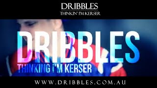 Dribbles  Thinkin Im Kerser 2012 Music Video  Aussie Hip Hop [upl. by Kahl421]