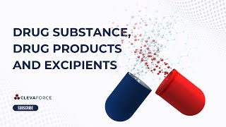 Drug Substance Drug Products and Excipients [upl. by Leifeste596]