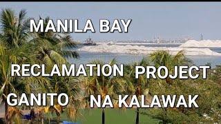 MANILA BAY RECLAMATION PROJECT UPDATE 2024 bbm du30legacy [upl. by Kan467]