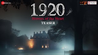 1920 Horrors of the Heart  Official Teaser  Mahesh Bhatt Vikram Bhatt  Avika Gor  Krishna Bhatt [upl. by Nevaj]