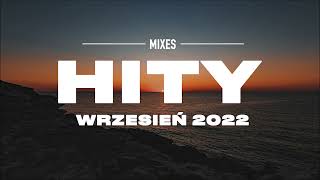 Hity Eska 2022 Wrzesień  Najnowsze Przeboje z Radia 2022  Najlepsza radiowa muzyka 2022 [upl. by Nivram150]