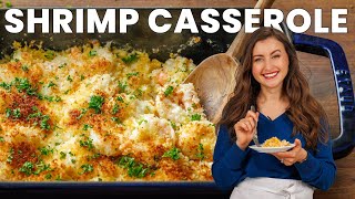 Quick amp Easy Shrimp Casserole – A Family Favorite [upl. by Fredkin459]