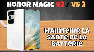 Comment protéger la batterie Honor Magic V3  Vs 3  Maintenir la santé de la batterie [upl. by Bbor743]