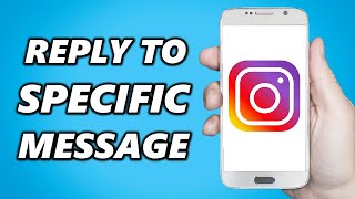 How to Reply To Specific Message on Instagram [upl. by Deehsar]