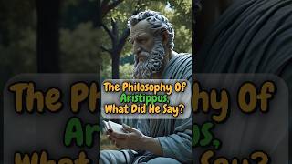 The Philosophy Of Aristippus What Did He Say [upl. by Lotta]