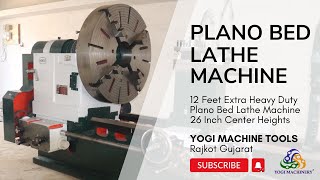 12 Feet Plano Bed Type Extra Heavy Duty Lathe Machine  YOGI MACHINE TOOLS Rajkot Gujarat [upl. by Ahsas610]