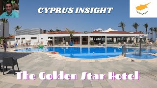 The Golden Star Hotel Protaras Cyprus  A Tour Around [upl. by Salinas]