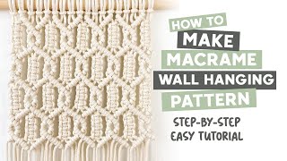 DIY Macrame Pattern Tutorial  How To Make Macrame Wall Hanging Pattern  Easy Tutorial For Beginner [upl. by Anib]