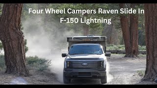 WORLDS FIRST Slide in Four Wheel Campers on F150 Lightning Channel Introduction Video [upl. by Einram856]