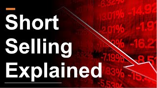 What is Short Selling  Shorting Explained Simply [upl. by Oruntha318]