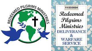 RPMI Deliverance and Warfare Service 11232024 [upl. by Lemuelah487]