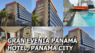 Gran Evenia Panamá Hotel Panama City [upl. by Aicrag3]