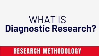 What is Diagnostic Research  Definition Example Characteristics Pros amp Cons [upl. by Juanne]