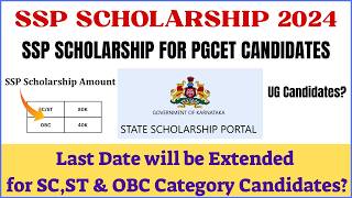 SSP Scholarship 2024 for PGCET Candidates  SSP Scholarship Last Date 2024  SCST OBC SSP Last Date [upl. by Etnad]