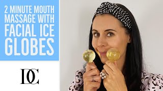 2 Minute Mouth Massage With Facial Ice Globes [upl. by Itirahc735]