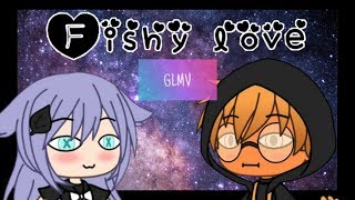 Fishy Love  GLMV  Gachalife [upl. by Annasoh]