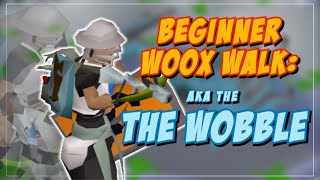 The Wobble WooxWalking for Beginners [upl. by Mohn]