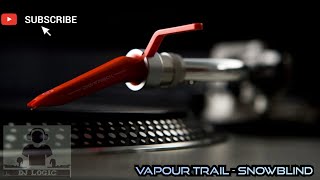 Vapour Trail  Snowblind [upl. by Ainehs]