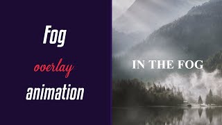 Fog Overlay Animation  HTML amp CSS [upl. by Donaugh]