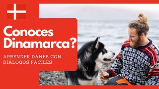 Conoces Dinamarca Aprender danés con diálogos Facíl y lento [upl. by Cochard]