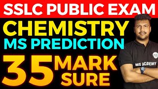 SSLC CHEMISTRY MS PREDICTIONS 🔥🔥 35 MARKS SURE [upl. by Artenek201]