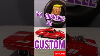 Custom 64 Chevelle SS hot wheels diecast shorts [upl. by Shippee]