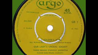 A Soldiers Song The Irish National Anthem Our Ladys Choral Society 1965 Radio Eireann [upl. by Arata]