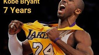 Kobe Bryant Mixquot7 Yearsquot [upl. by Asiuqram716]