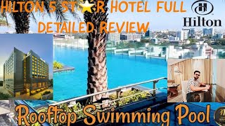 Hilton Chennai  Luxury 5 star Hotel full Room amp Buffet tour  Full detailed review with price list [upl. by Ecidnarb]