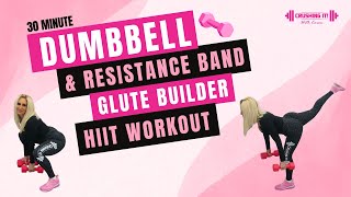 30 Minute Dumbbell and Resistance Band Glute Builder 🔥 HIIT Workout [upl. by Dare]