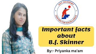 Important facts about BF Skinner  Psychology  APC ACADEMY [upl. by Adnilemreh]