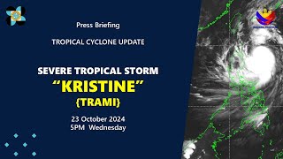 Press Briefing Severe Tropical Storm KristinePH TRAMI at 5PM  October 23 2024  Wednesday [upl. by Htaek]