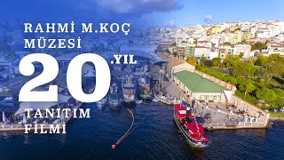 Rahmi M Koç Müzesi 20 Yıl Tanıtım Filmi [upl. by Ardnasella]