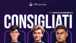 🧑‍🏫👨‍🔬 Consigliati undicesima giornata serie A 20242025 grazie agli amici di Fantalab fantacalcio [upl. by Grossman147]