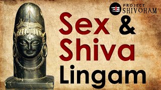 Sex amp Shiva Lingam [upl. by Arvid742]