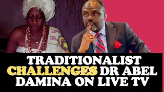 WATCH AS A TRADITIONALIST CHALLENGES DR ABEL DAMINA ON LIVE TV PROGRAM [upl. by Ainoda]