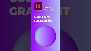 Custom gradients in Indesign  Tutorial branding adobe design indesign gradient tutorial [upl. by Charleton]