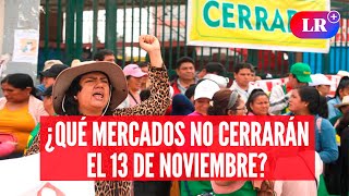 Estos mercados NO ACATARÁN PARO de este 13 DE NOVIEMBRE  LR [upl. by Nosnah]