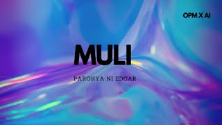 Muli  Parokya Ni Edgar RampB Cover [upl. by Gereron378]