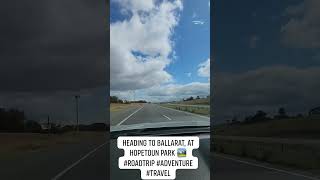 Heading to Ballarat at Hopetoun Park 🏞️ roadtrip adventure travel [upl. by Ruel]