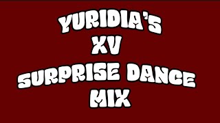 YURIDIA’S XV SURPRISE DANCE MIX [upl. by Ativahs]