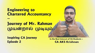 Engineer to Chartered Accountant  Journey in Tamil Inspiring CA Journey of Rahman from salem [upl. by Kaczer]