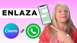 🔗 💖 Cómo enlazar tu TELÉFONO 📲 y WHATSAPP ✅ con CANVA Todos los TIPS [upl. by Gunner344]