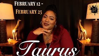 TAURUS  quotIts All Coming To You Taurus This Is BIG  FEBRUARY 12th  FEBRUARY 25th  Weekly [upl. by Eissirc315]