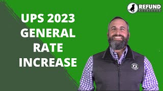 UPS 2023 General Rate Increase Shipping Charges [upl. by Esac]