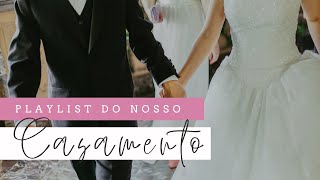 MÚSICAS DO NOSSO CASAMENTO Evangélica [upl. by Nnav]