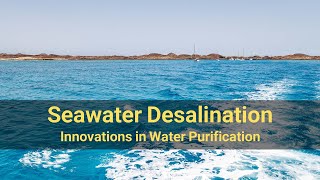 Seawater Desalination and Water Purification [upl. by Nosloc752]